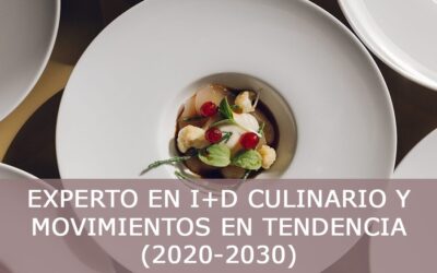 Experto en I+D culinario y movimientos en tendencia