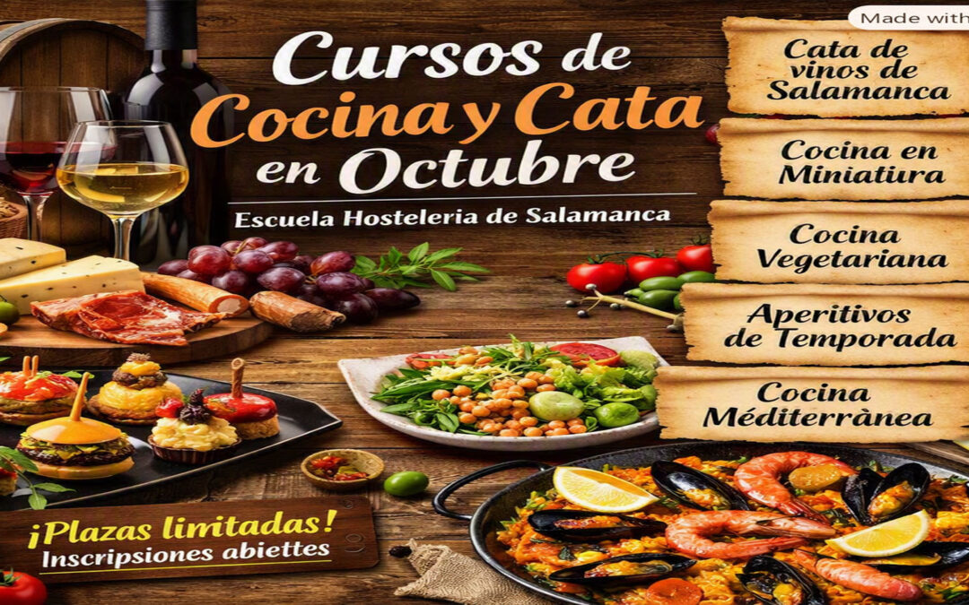 Cursos de cocina y cata de vinos en Salamanca: propuestas para este octubre